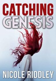 catching-genesis-by-nicole-riddley-1